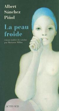 La peau froide