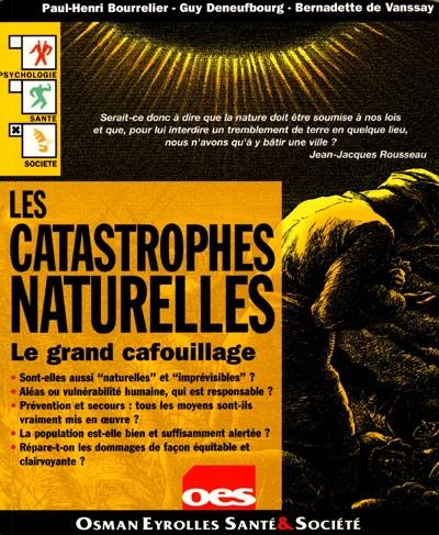 Les catastrophes naturelles : le grand cafouillage