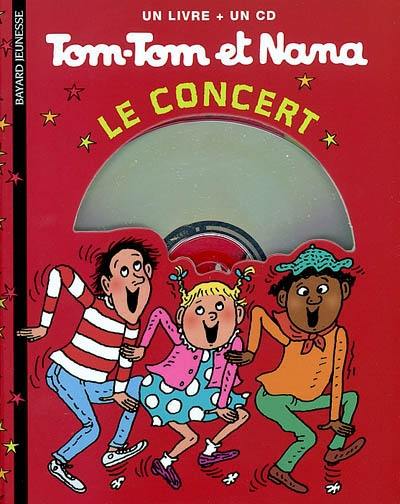 Tom-Tom et Nana, le concert