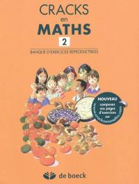 Cracks en maths 2 : banques d'exercices reproductibles