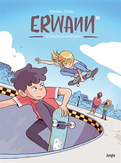 Erwann. Vol. 3. Rivalité olympique