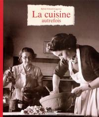 La cuisine autrefois