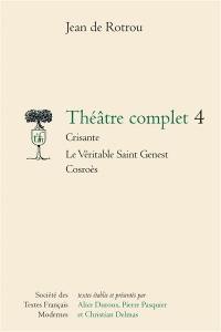 Théâtre complet. Vol. 4