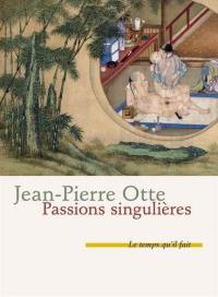 Passions singulières