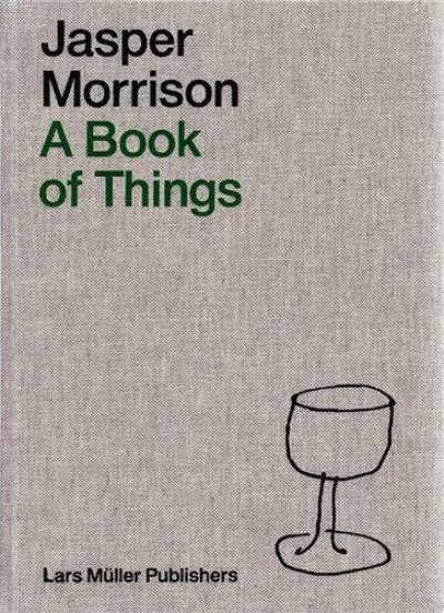 Jasper Morrison A Book of Things