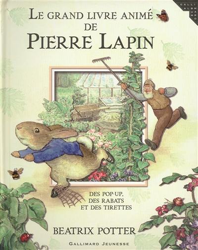 Le grand livre animé de Pierre Lapin