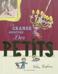 La grande aventure des petits