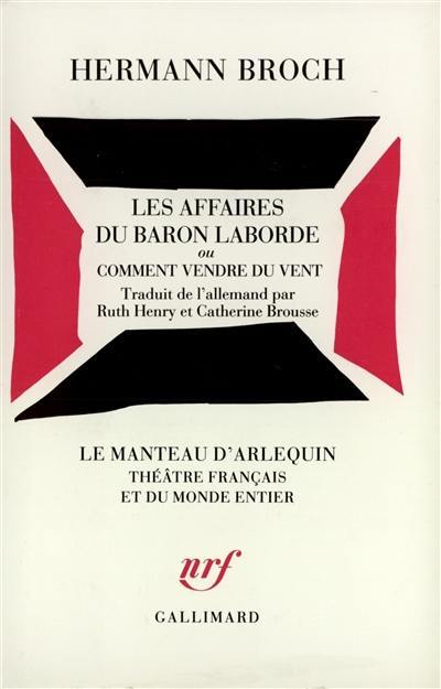 Les affaires du baron Laborde ou Comment vendre du vent : comédie en 3 actes