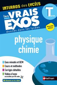 Physique chimie terminale : les vrais exos donnés dans les lycées