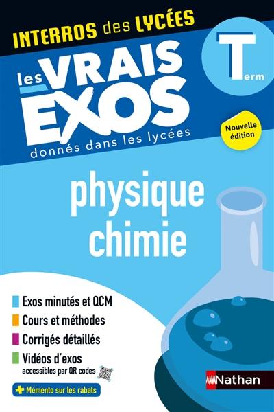 Physique chimie terminale : les vrais exos donnés dans les lycées