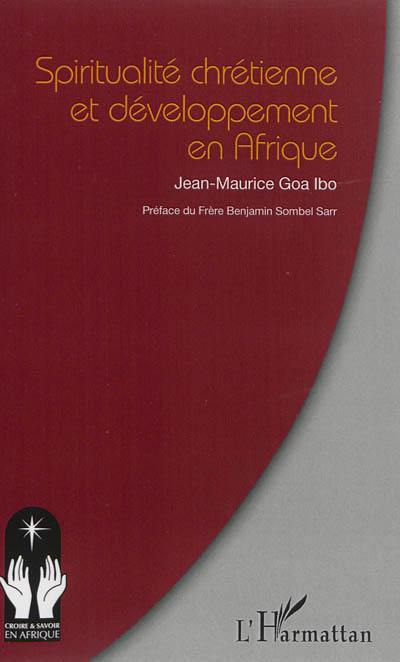 Spiritualité chrétienne et développement en Afrique