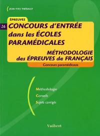 Concours d'entrée dans les écoles paramédicales : méthodologie des épreuves de français