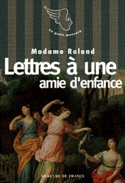 Lettres à une amie d'enfance