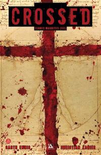 Crossed : terres maudites. Vol. 7. La ligne rouge