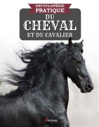 Encyclopédie pratique du cheval & du cavalier