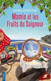 Mamie et les fruits du saigneur