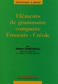 Eléments de grammaire comparée français-créole