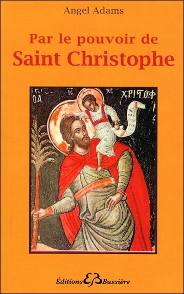 Par le pouvoir de saint Christophe