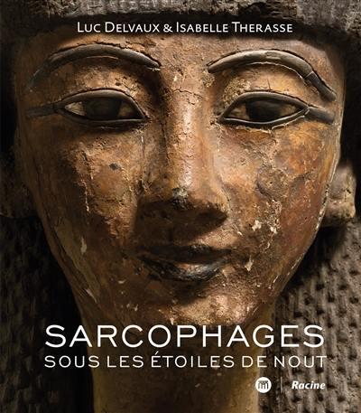 Sarcophages : sous les étoiles de Nout