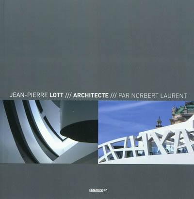 Jean-Pierre Lott, architecte