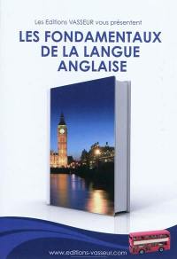 Les fondamentaux de la langue anglaise