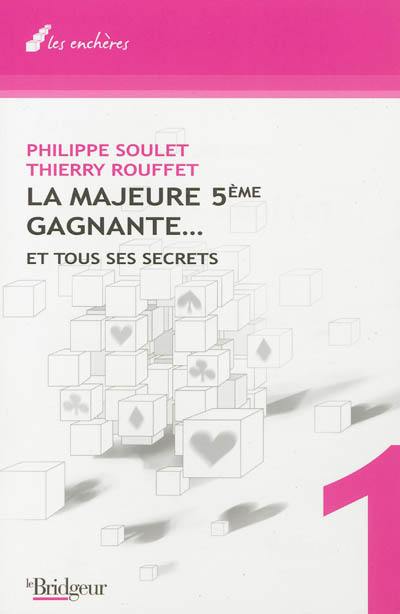 La majeure 5e gagnante... et tous ses secrets : de nombreux plus à jouer avec votre partenaire