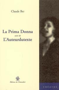 La prima donna. L'auteurdutexte