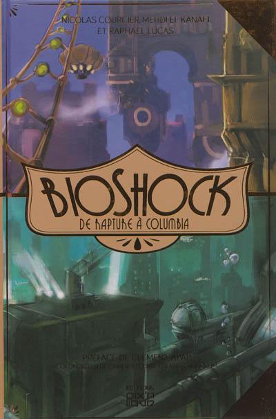 BioShock : de Rapture à Columbia