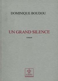 Un grand silence