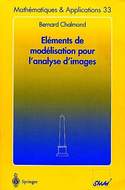 Eléments de modélisation pour l'analyse d'images