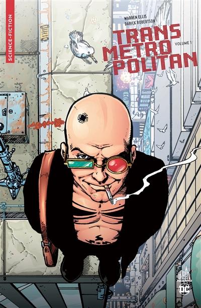 Transmetropolitan. Vol. 1. Année un