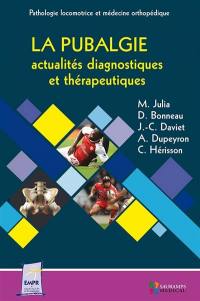 La pubalgie : actualités diagnostiques et thérapeutiques