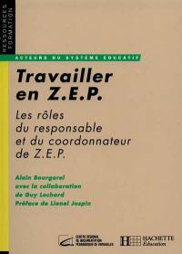 Travailler en ZEP : les rôles du responsable et du coordonnateur de ZEP