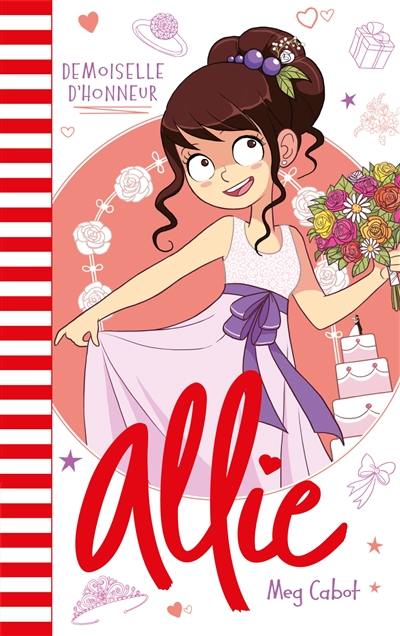 Allie. Vol. 9. Demoiselle d'honneur