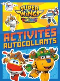 Super Wings : Activités et autocollants