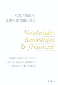 Vocabulaire économique et financier : avec les terminologies anglaises, allemandes et espagnoles