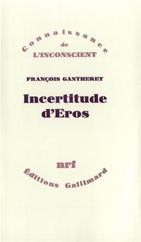 Incertitude d'Eros