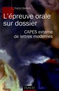 L'épreuve orale sur dossier, CAPES de lettres modernes