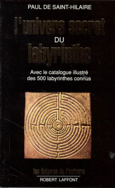 L'Univers secret du labyrinthe