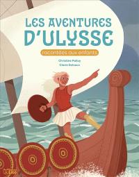 Les aventures d'Ulysse racontées aux enfants