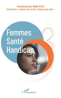 Femmes, santé, handicap : forum du 12 octobre 2017