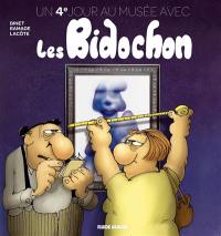 Un jour au musée avec les Bidochon. Vol. 4. Un 4e jour au musée avec les Bidochon