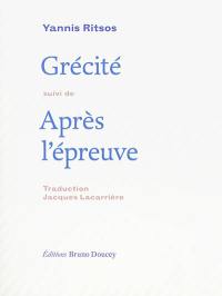 Grécité. Après l'épreuve