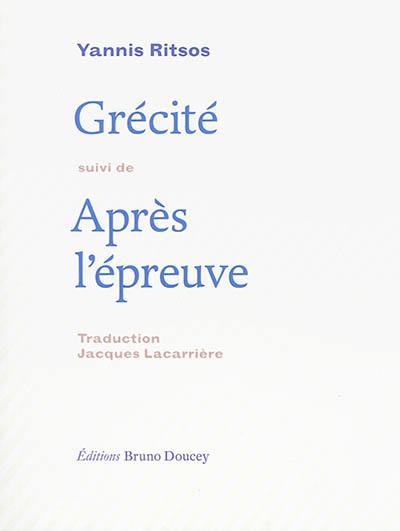 Grécité. Après l'épreuve