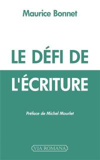 Le défi de l'écriture