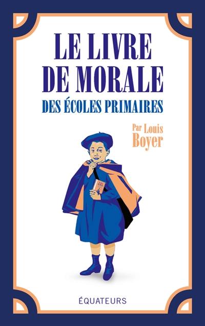 Le livre de morale des écoles primaires (cours moyen, cours supérieur) et des cours d'adultes : partie du maître : plans, résumés, lectures, récitations, devoirs de rédaction