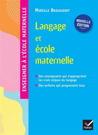 Langage et école maternelle