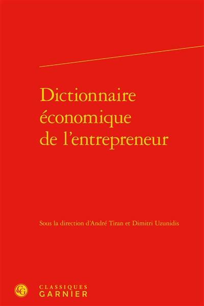 Dictionnaire économique de l'entrepreneur