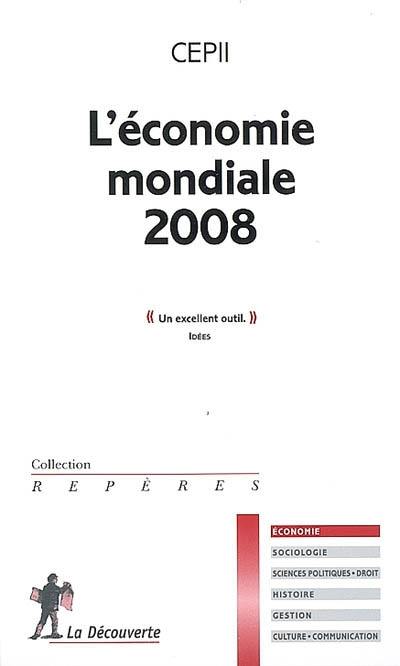 L'économie mondiale 2008