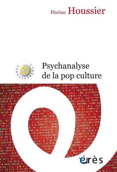 Psychanalyse de la pop culture